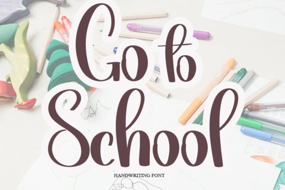 Go to School: A Handwritten Font That Builds Brand Warmth