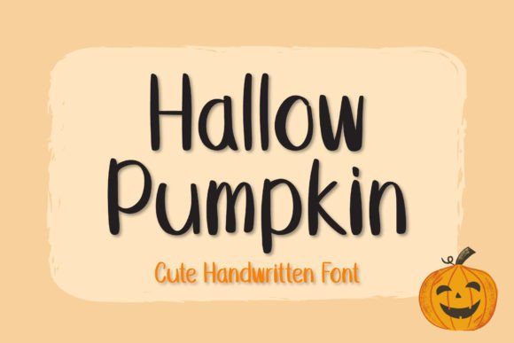Hallow Pumpkin: A Friendly Handwritten Font for Clear Campaign Messaging