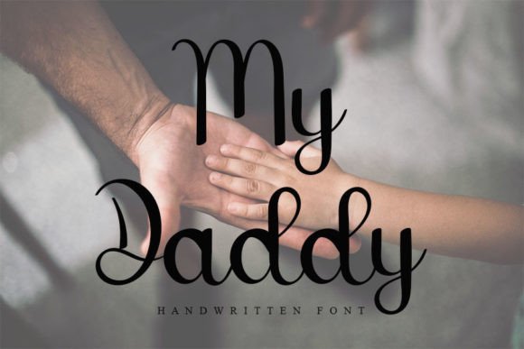 My Daddy Font: A Handwritten Touch for Handmade Labels & Printables